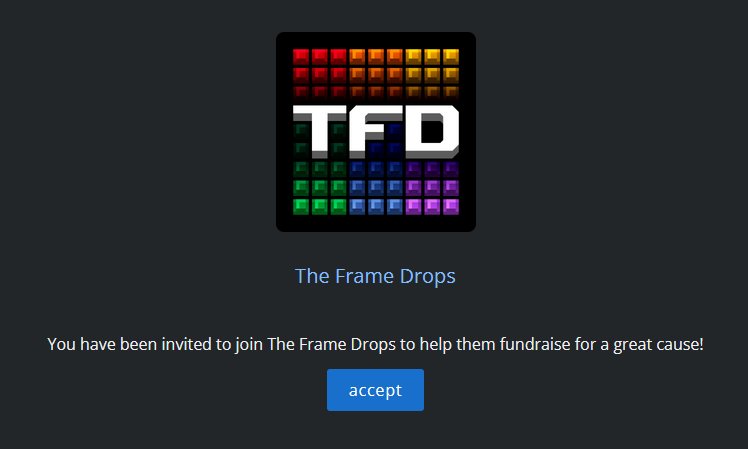 You've been invited to join The Frame Drops to help them fundraise for a great cause!